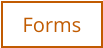 Forms